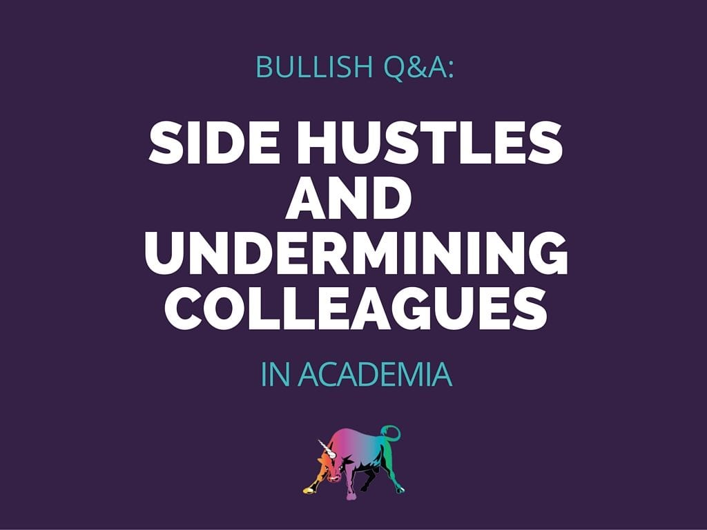 Undermining colleagues and side hustles (1)